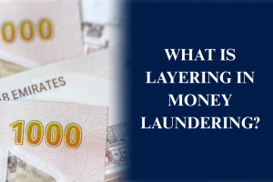 What is Layering in Money Laundering