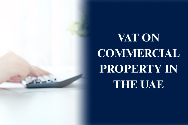 VAT on Commercial Property in the UAE