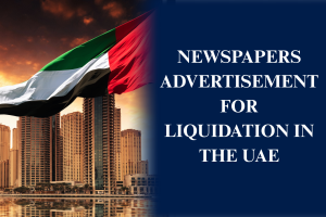 Newspaper advertisement for company liquidation in UAE showing legal notice and business closure announcement