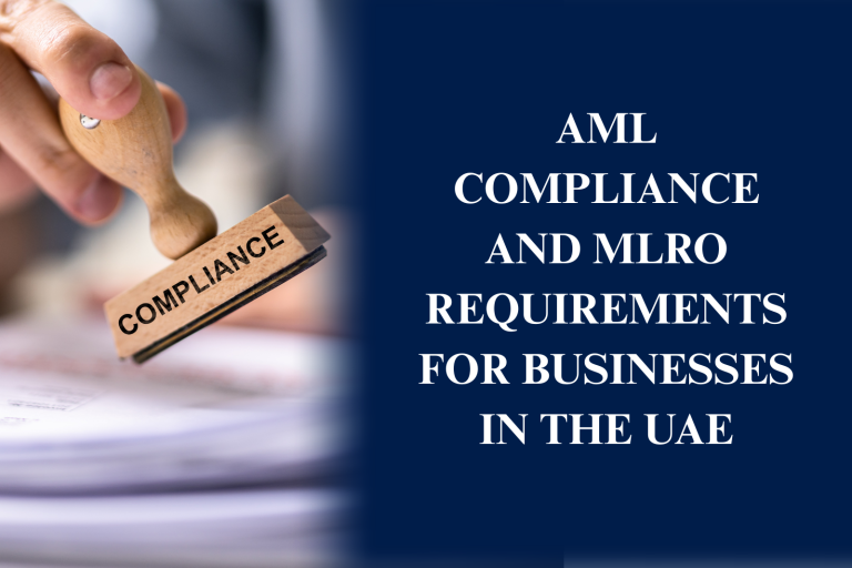 AML compliance and MLRO requirements for businesses in the UAE