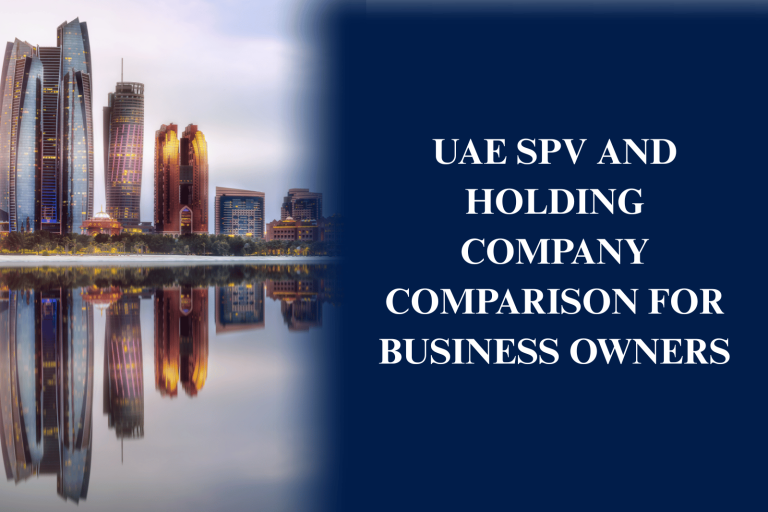 UAE SPV vs Holding Company comparison showing asset protection, ownership structure, subsidiary management, and business setup options.