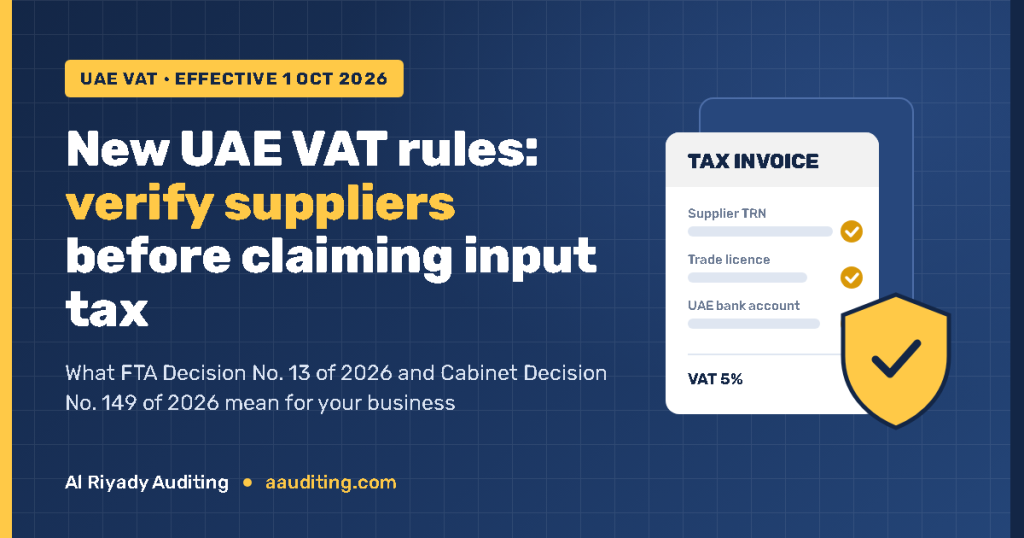 New UAE VAT rules from 1 October 2026: verify suppliers before claiming input tax